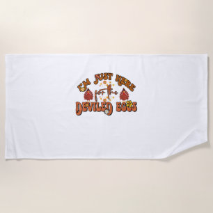 I'm Just Here For The Deviled Eggs Groovy Thanksgi Beach Towel