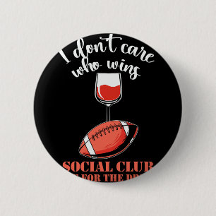 I'm Just Here For The Drinks Funny Fantasy Footbal 2 Inch Round Button