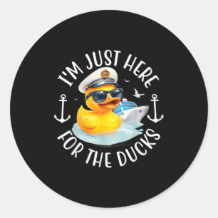 I'm Just Here For The Duck, Duck Cruise, Funny Vac Classic Round Sticker