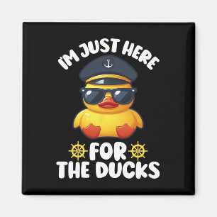 I'm Just Here For The Ducks Funny Cruising Matchin Magnet