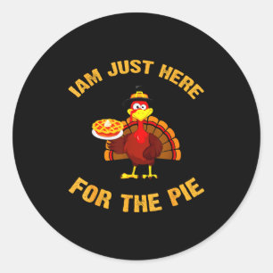 I'm Just Here For The E Funny Thanksgiving Turkey Classic Round Sticker