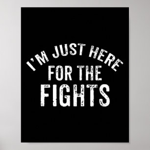 I'm Just Here For The Fights Funny Hockey (1) Poster