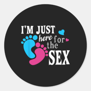 Im Just Here For The Funny Gender Reveal Party Classic Round Sticker
