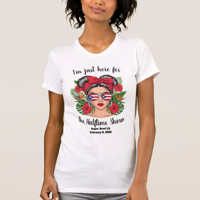 I'm Just Here for the Halftime Show T-Shirt (Front)
