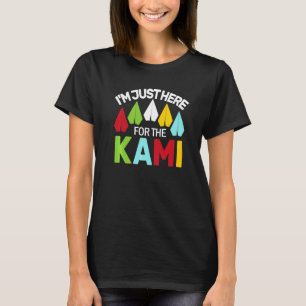 I'm Just Here For The Kami Japanese Origami Crane T-Shirt
