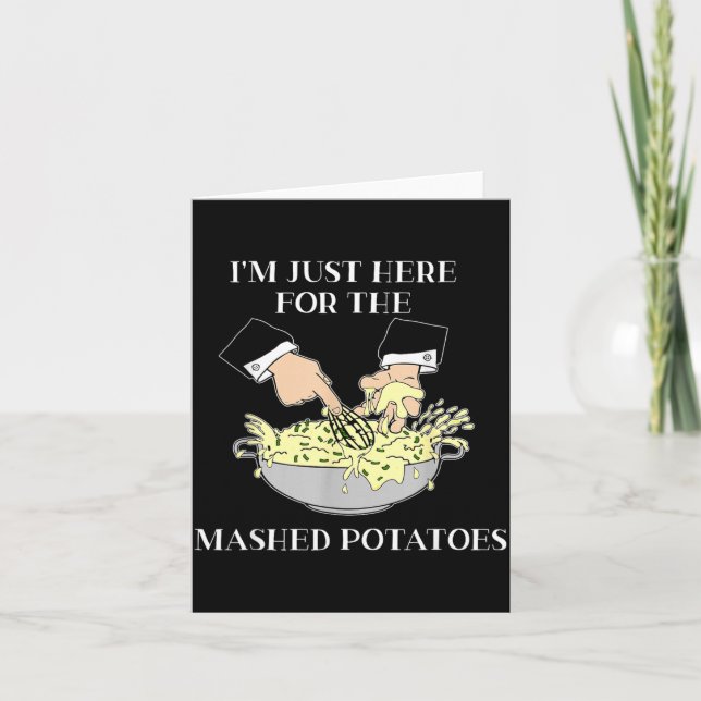 Im Just Here for The Mashed Potatoes Scary Movie Card (Front)