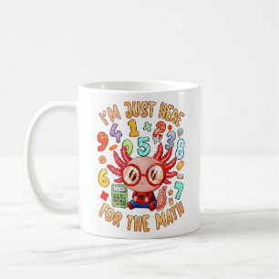 Im Just Here For The Maths Funny Mug