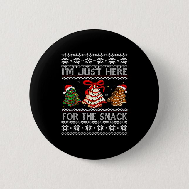 I'm Just Here For The Snack Christmas Cakes Debbie 2 Inch Round Button (Front)
