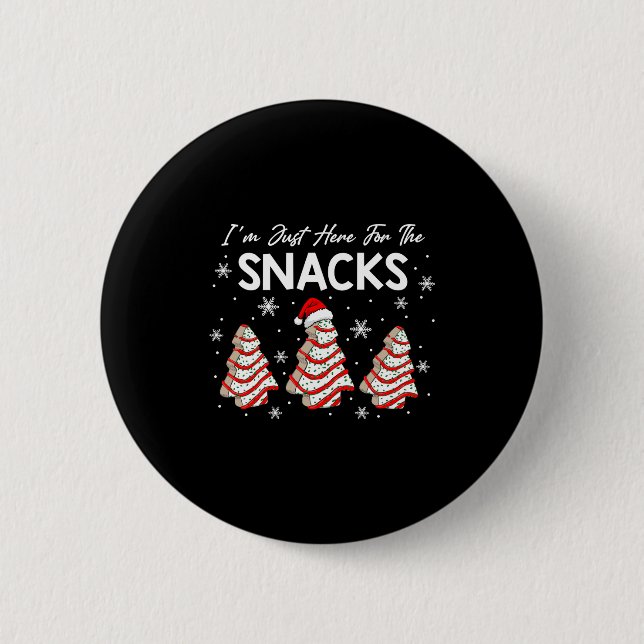 I'm Just Here For The Snacks Christmas Cakes Debbi 2 Inch Round Button (Front)