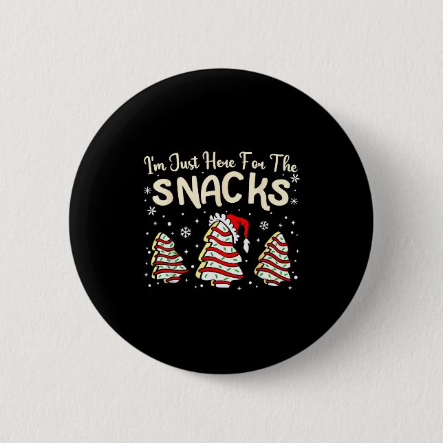 I'm Just Here For The Snacks Christmas Cakes Debbi 2 Inch Round Button (Front)