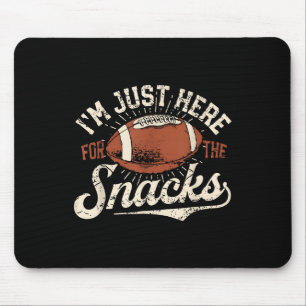 Im Just Here For The Snacks Funny Fantasy Football Mouse Pad