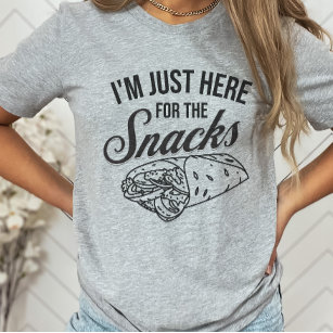 I'm Just Here for the Snacks Funny Party  T-Shirt
