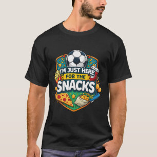I'm Just Here For The Snacks Soccer Footll Fan Mat T-Shirt
