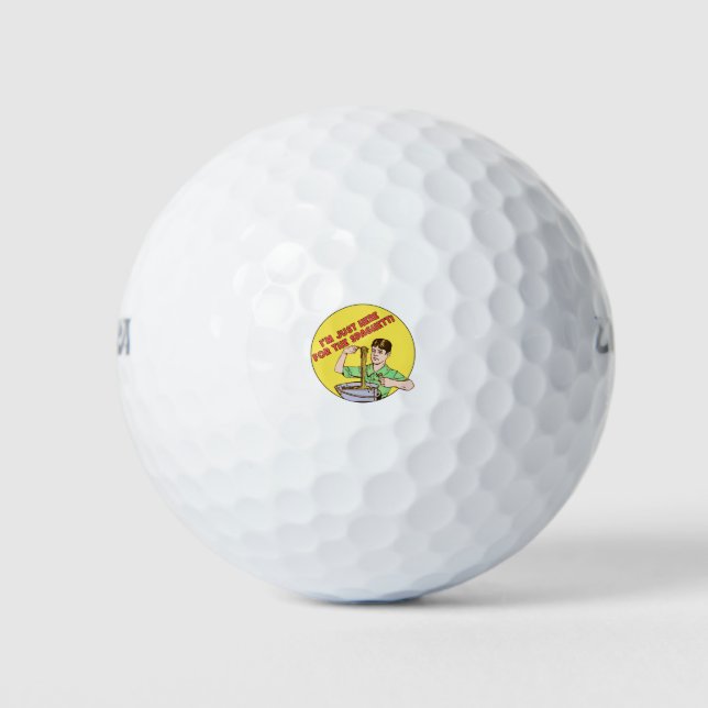 I'm Just Here for the Spaghetti Golf Balls (Front)
