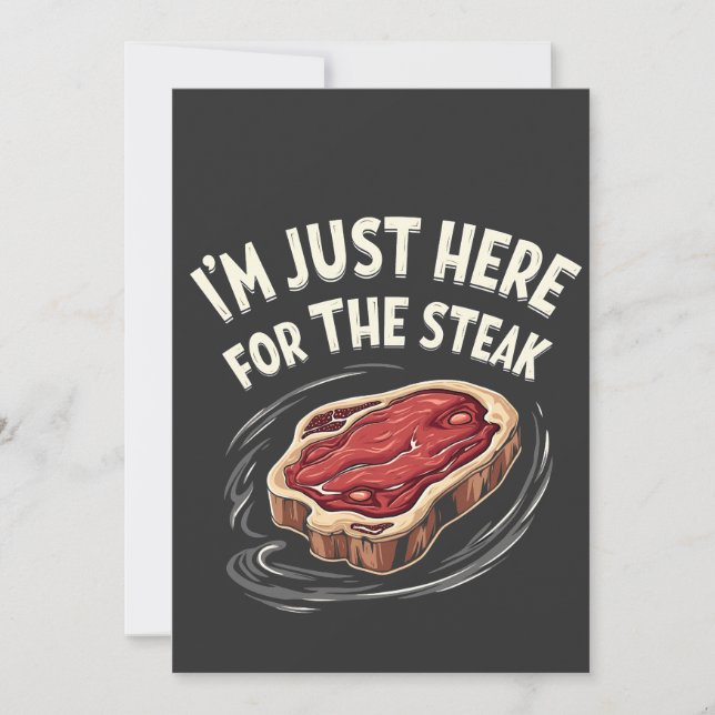I'm Just Here for the Steak Beef Meat Lovers  Invitation (Front)