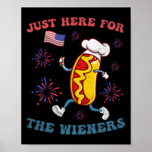 I'm Just Here For The Wieners Funny 4th Of July Bb Poster