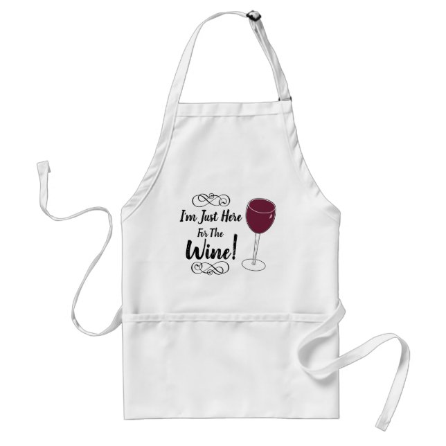 I'm Just Here For The Wine Standard Apron (Front)