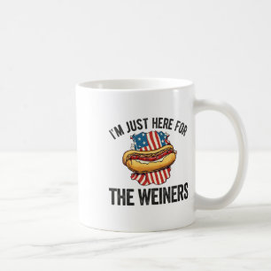 I'm Just Here For Weiners Funny 4th July Hot Dog S Coffee Mug