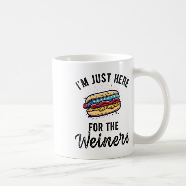 I'm Just Here For Weiners Funny 4th July Hot Dog S Coffee Mug (Right)