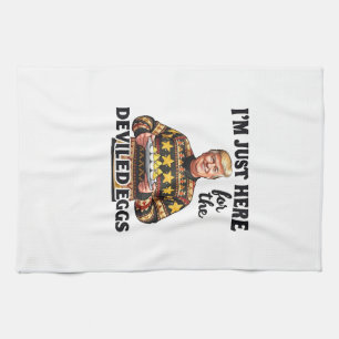 I'm Just Here Here for the Deviled Eggs Trump Kitchen Towel