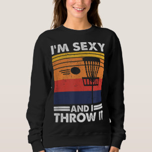 I'm Just Here To Hit Trees & Curse Funny Frisbee D Sweatshirt