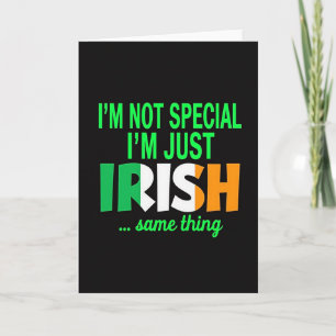 Im Just Irish Same Thing Card