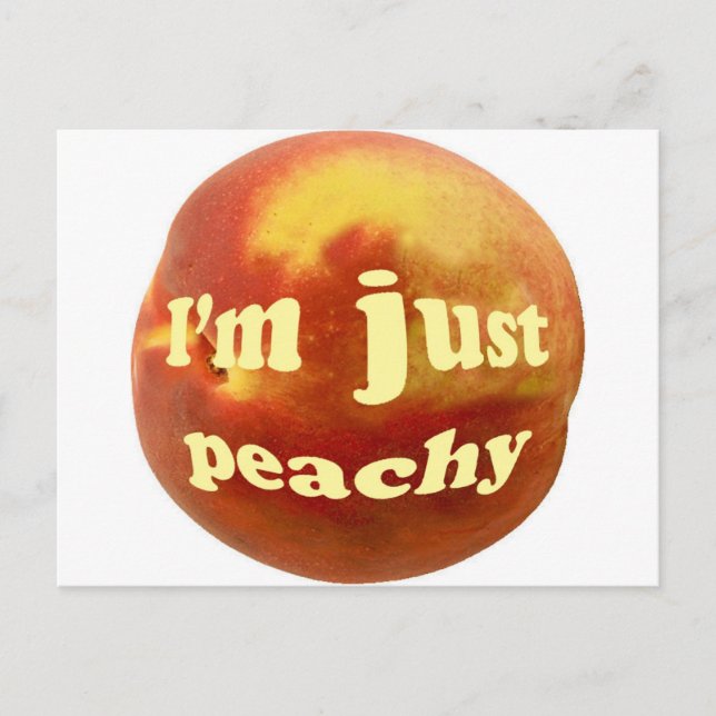 I'm just peachy postcard (Front)