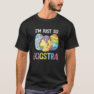 I'm Just So Eggstra Funny Easter Motivational Teac T-Shirt