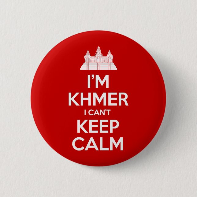 I'm Khmer I Can't Keep Calm 2 Inch Round Button (Front)