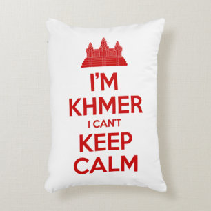 I'm Khmer I Can't Keep Calm Accent Pillow