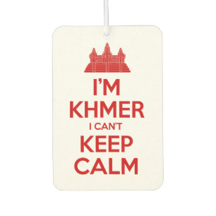 I'm Khmer I Can't Keep Calm Air Freshener