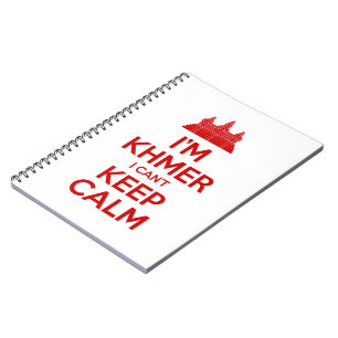 I'm Khmer I Can't Keep Calm Notebook