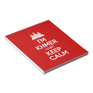 I'm Khmer I Can't Keep Calm Notepad