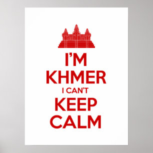 I'm Khmer I Can't Keep Calm Poster