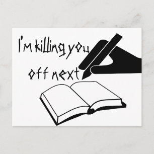 I'm Killing You Off Next Postcard