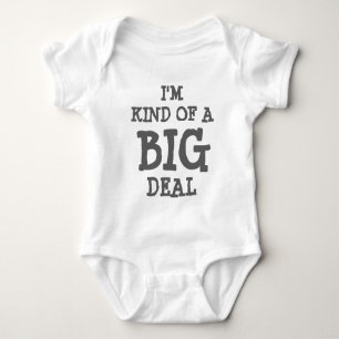 I'm kind of a BIG deal baby romper for kids