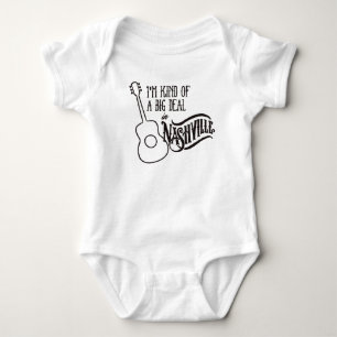 I'm Kind of a Big Deal in Nashville Clothing Baby Bodysuit