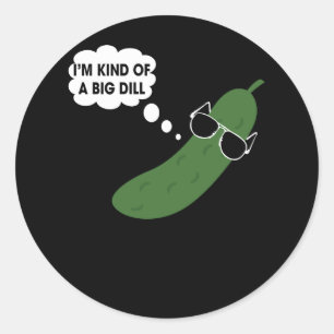 I'm Kind of A Big Dill Funny Pickle with Sunglasse Classic Round Sticker