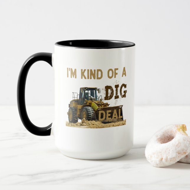 I'm Kind of a DIG Deal Mug (With Donut)