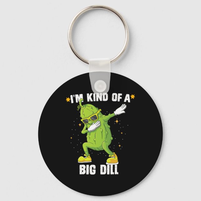 I'm Kind Of Big Dill Pickle Dabbing Halloween Cucu Keychain (Front)
