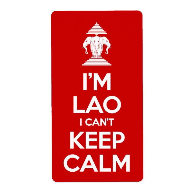 I'm Lao I Can't Keep Calm (Front)