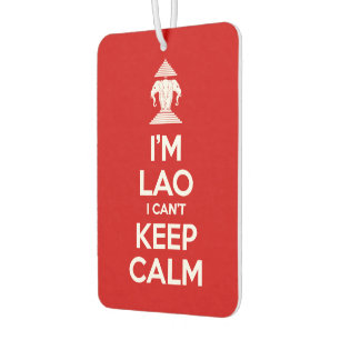 I'm Lao I Can't Keep Calm Air Freshener