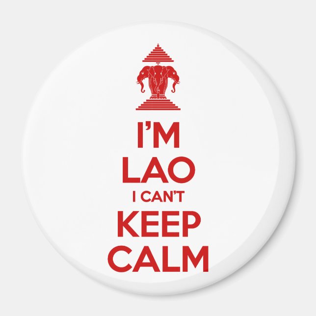 I'm Lao I Can't Keep Calm Magnet (Front)
