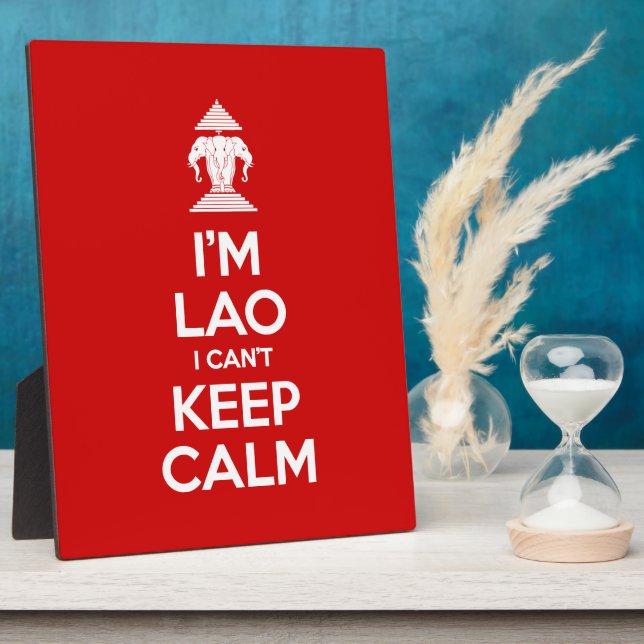 I'm Lao I Can't Keep Calm Plaque (Side)