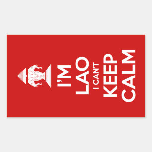 I'm Lao I Can't Keep Calm Sticker