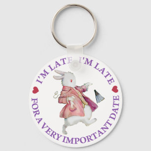 I'm Late, I'm Late, For a Very Important Date! Keychain