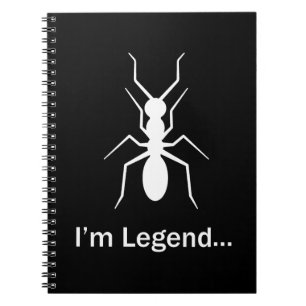 I'm legend ant notebook