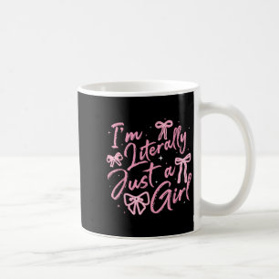 I'm Literally Just A Girl Nk Coquette Bow Y2k Wome Coffee Mug