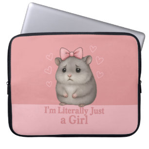 I'm Literally Just a Girl Sad Hamster Funny Girly Laptop Sleeve