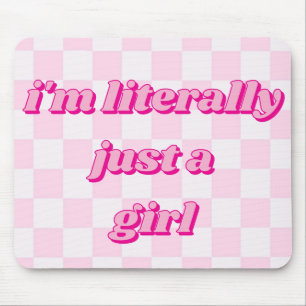 I'm Literally Just A Girl Soft Hot Pink Chequered Mouse Pad